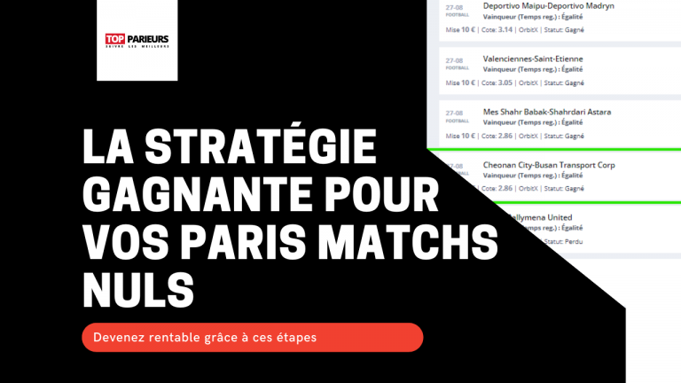 La Stratégie Gagnante Pour Vos Paris Matchs Nuls